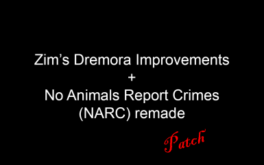 Zim&rsquo;s Improved Dremora &ndash; NARC patch