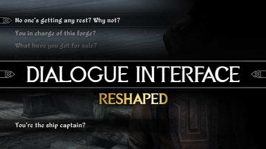 Dialogue Interface ReShaped