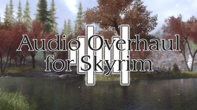 Audio Overhaul for Skyrim SE - Russian