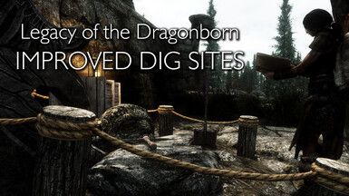 Legacy of the Dragonborn - Improved Dig Sites SE